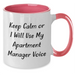 Funny Apartment Manager Mug, Keep Calm Gifts from Friends for Apartment Managers, Unique Father's Day Unique Gifts for Him, Two Tone Coffee Mug - Additional