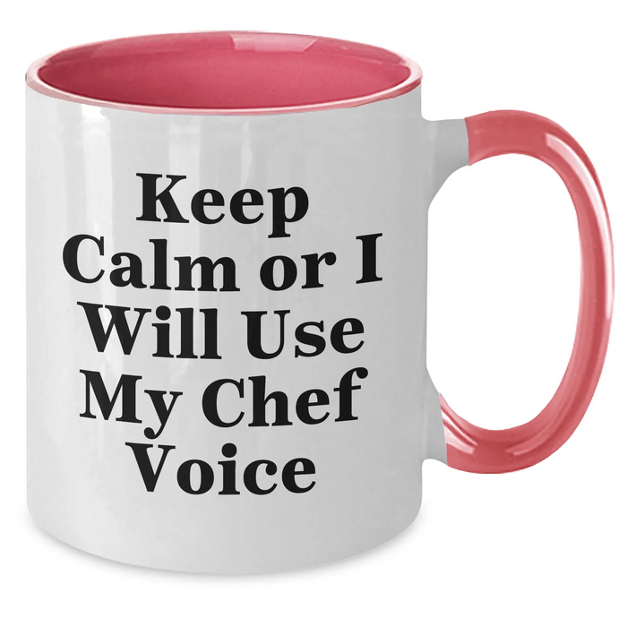 Funny Chef Quote Gifts from Mom, for the Ultimate Cooking Companion - Keep Calm Two Tone Coffee Mug - Additional