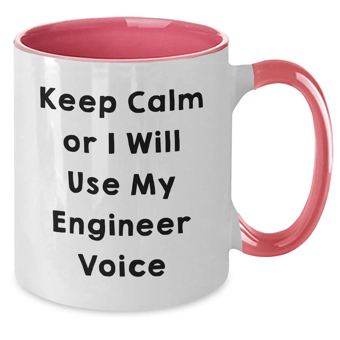 Engineer Humor Two Tone Coffee Mug, Keep Calm Or I Will Use My Engineer Voice, Funny Gift for Engineers, Father's Day Unique Gifts from Men, Gifts for Engineers - Additional