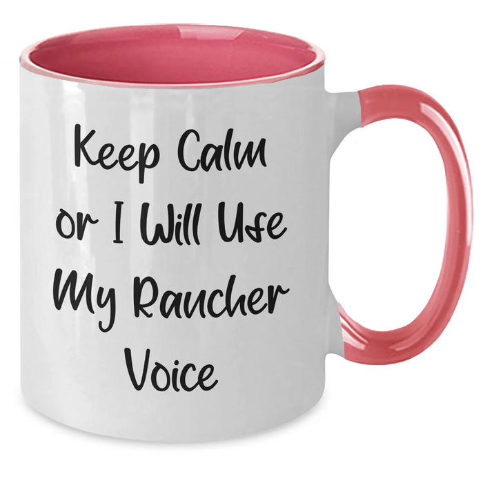Funny Rancher Gifts from Men for Father's Day Unique Two Tone Coffee Mugs - 'Keep Calm Or I Will Use My Rancher Voice' - Gifts for Rancher - Additional