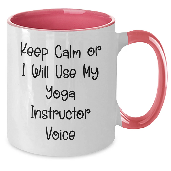 Funny Yoga Instructor Gifts from Friends for Dad's Special Day - 'Keep Calm Or I Will Use My Yoga Instructor Voice' Two Tone Coffee Mug - Additional