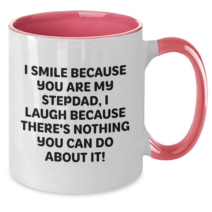 Funny Stepdad Gifts, I Smile Because You Are My Stepdad, Unique Two Tone Coffee Mugs for Dad from Family, Father's Day Unique Gift Ideas - Additional