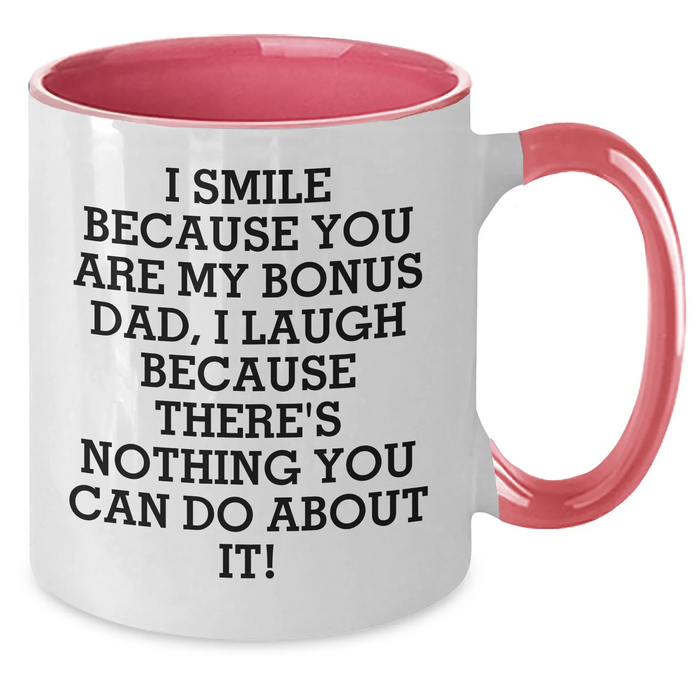 Bonus Dad Gifts, Funny Quote Coffee Mug, Gifts from Men for Bonus Dad, Two Tone Ceramic Mug for Father's Day, Inspirational Humor - Additional