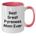 Best Great Pyrenees Mom Ever | Funny Great Pyrenees Dog Mom Two Tone Coffee Mug | Gifts For Great Pyrenees Dog Lovers | Great Pyrenees Dog Gifts For Women | Father's Day Unique Gifts - Additional