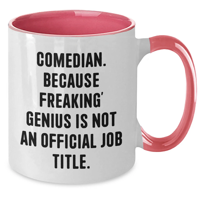 Comedian Gifts, Funny Quote Two Tone Coffee Mug, Father's Day Unique Gifts from Men to Comedian Friends - Additional