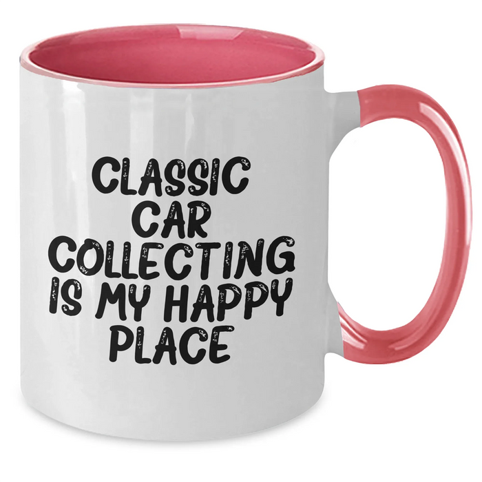 Classic Car Collecting Enthusiasts Gifts from Friends for Men, Funny Two Tone Coffee Mug, 'Classic Car Collecting Is My Happy Place' - Additional