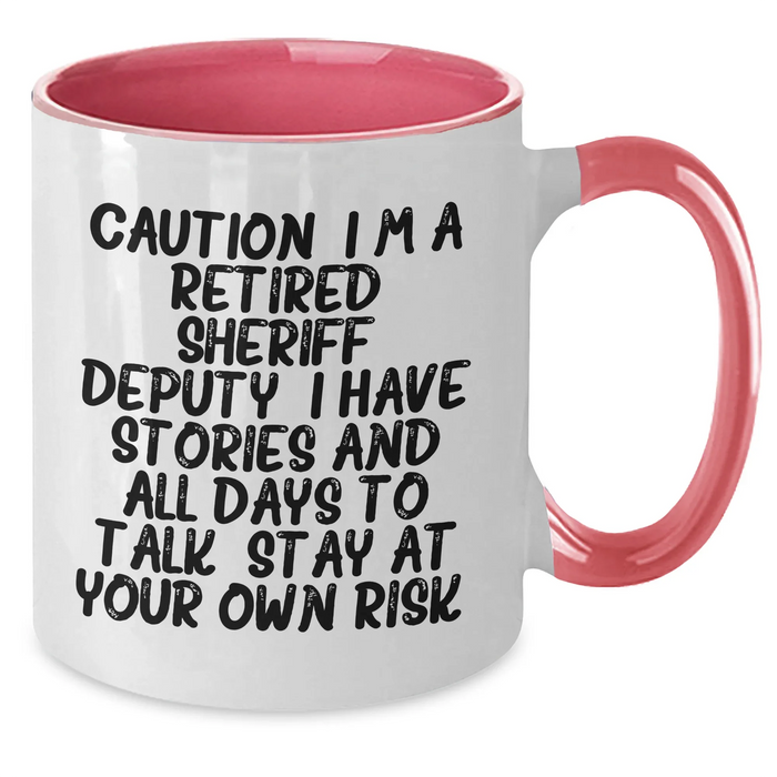 Funny Sheriff Deputy Gifts Two Tone Coffee Mug Retired Sheriff Deputy Quote Graduation Unique Gifts from Friends - Additional