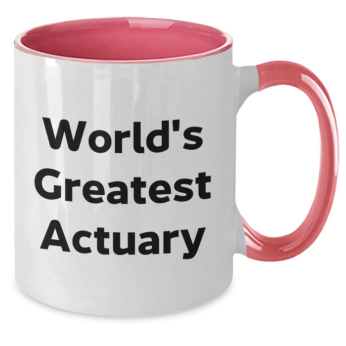 Funny Actuary Gifts from Men to Actuary, World's Greatest Two Tone Coffee Mug for Mother's Day - Additional