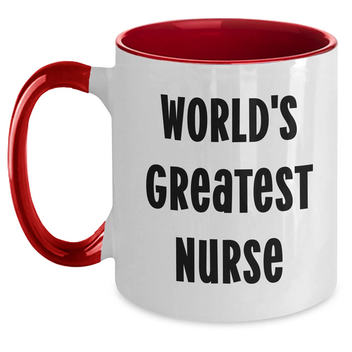 Funny Nurse Quote World's Greatest Nurse Two Tone Coffee Mug Gifts from Family for Mother's Day - Main