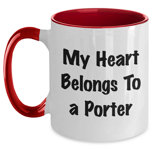 Funny Quote for Porter Lovers - Gifts from Friends and Family, Two Tone Coffee Mug for Mother's Day - Main