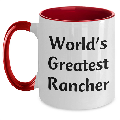 Funny Rancher Gifts - 'World's Greatest Rancher' Two Tone Coffee Mug for Men, Unique Father's Day Unique Gifts from Family, Friends, or Coworkers for World's Best Rancher - Main