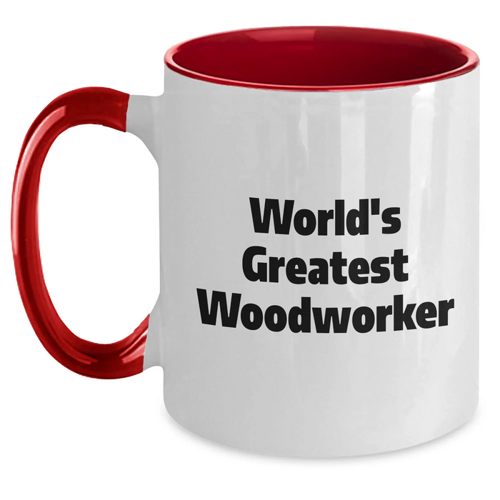 Funny World's Greatest Woodworker Gifts for Men Father's Day Two Tone Coffee Mugs from Family - Main