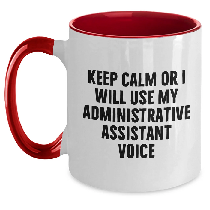 Funny Administrative Assistant Gifts for Dad - Keep Calm Or I Will Use My Voice Mugs, Unique Two Tone Coffee Mugs for Men, Father's Day Unique Gifts from Family - Main