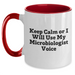 Funny Microbiologist Gifts for Him, Keep Calm Or I Will Use My Microbiologist Voice Two Tone Coffee Mug, Father's Day Unique Gifts from Men - Main
