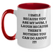 Funny Mum Two Tone Coffee Mug, Gifts from Family, Gifts for Mum, I Smile Because You Are My Mum, Unique Father's Day Unique Gifts - Main