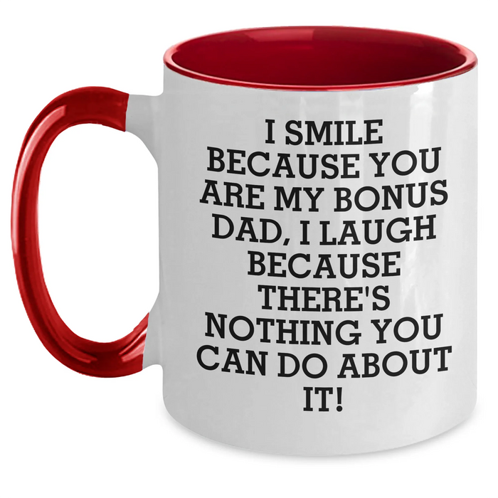 Bonus Dad Gifts, Funny Quote Coffee Mug, Gifts from Men for Bonus Dad, Two Tone Ceramic Mug for Father's Day, Inspirational Humor - Main