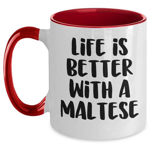 Funny Maltese Dog Gifts for Dad - Life Is Better With A Maltese, Two Tone Coffee Mug, Father's Day Unique Gifts from Family - Main