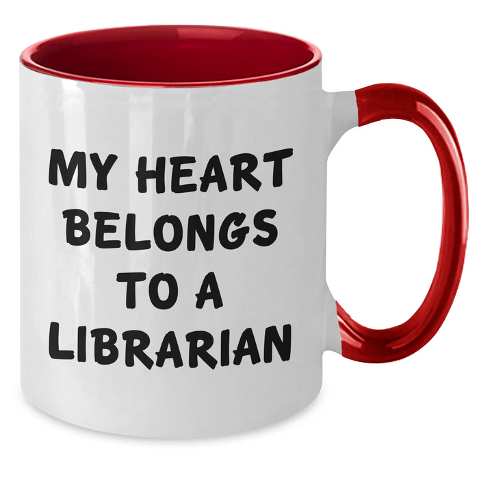Funny Librarian Love Gifts from Friends for Graduation Two Tone Coffee Mugs - My Heart Belongs To A Librarian, Black and White - Additional