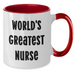 Funny Nurse Quote World's Greatest Nurse Two Tone Coffee Mug Gifts from Family for Mother's Day - Additional