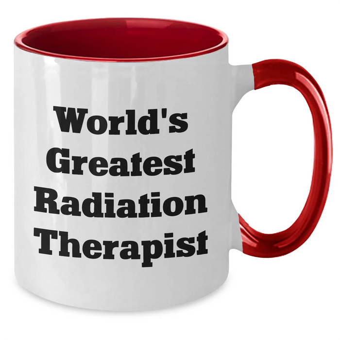 Funny Radiation Therapist Gifts from Men to Radiation Therapist - World's Greatest Two Tone Coffee Mug for Father's Day - Additional