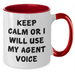 Funny Agent Voice Coffee Mug, Keep Calm or I'll Gift My Agent Voice from Men, Perfect for Agent Lovers on Father's Day - Two Tone Ceramic Mug - Additional