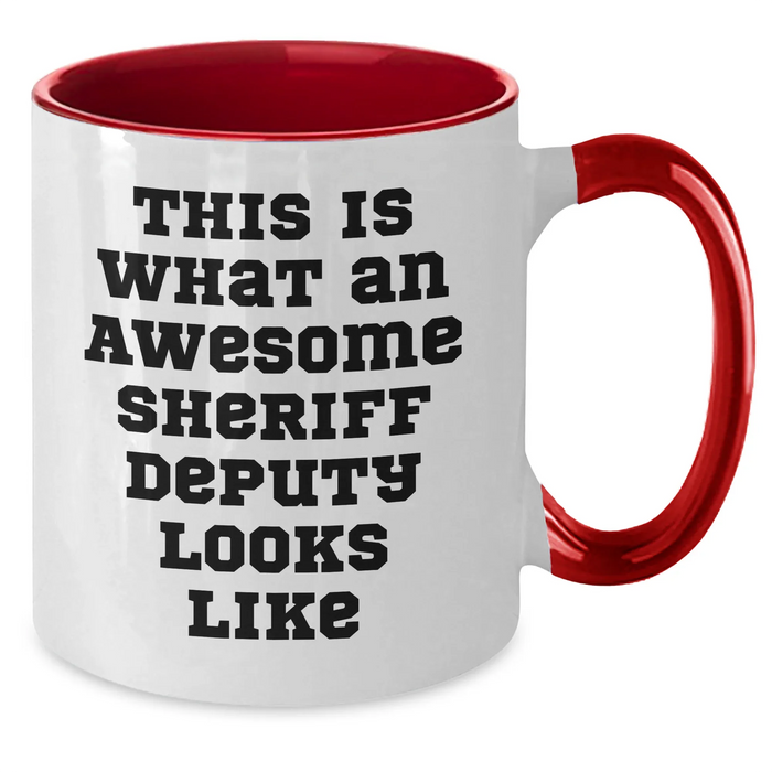 Funny Sheriff Deputy Gifts from Men - Sheriff Deputy Two Tone Coffee Mug for Father's Day - Additional