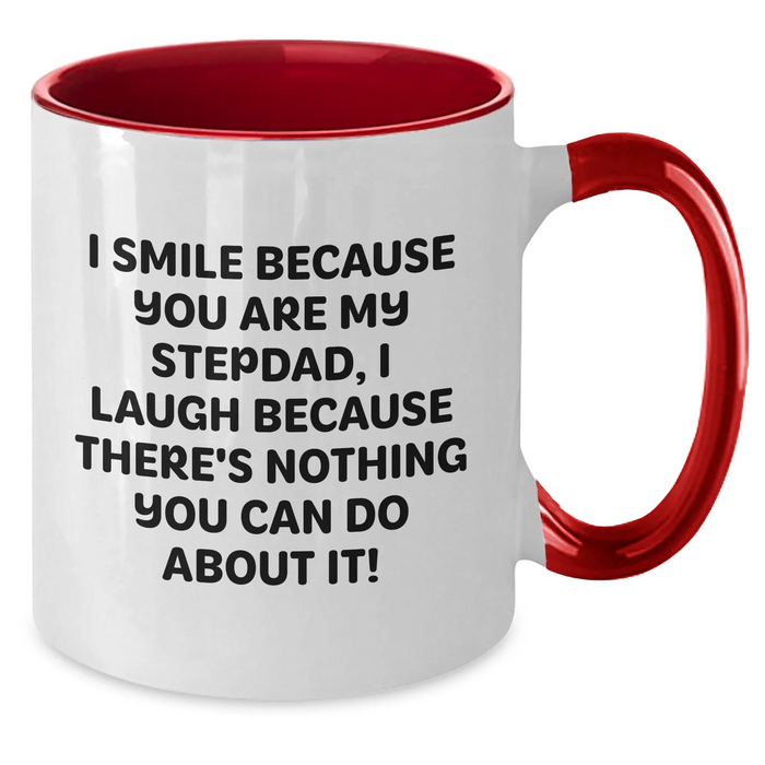Funny Stepdad Gifts, I Smile Because You Are My Stepdad, Unique Two Tone Coffee Mugs for Dad from Family, Father's Day Unique Gift Ideas - Additional