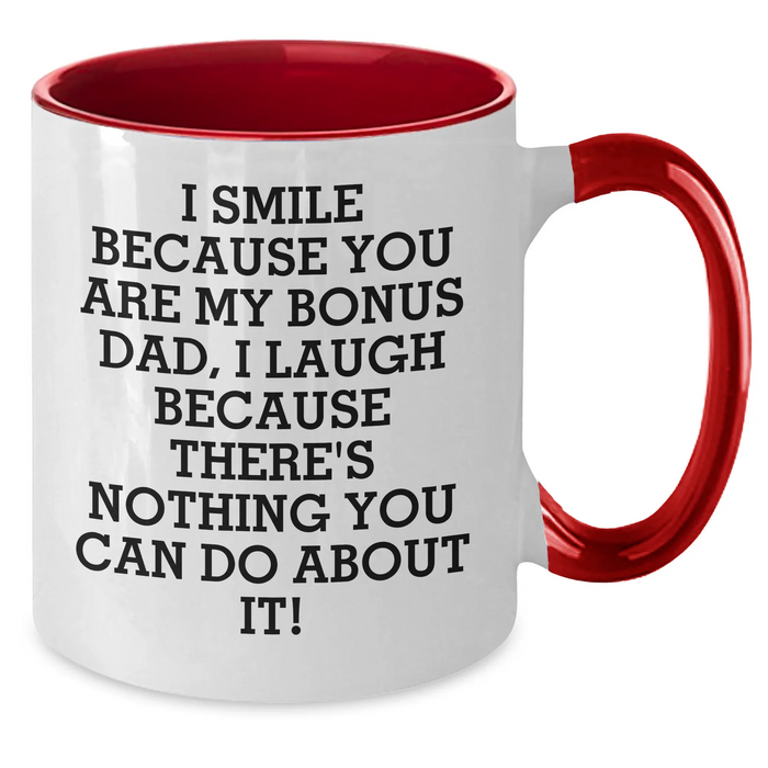 Bonus Dad Gifts, Funny Quote Coffee Mug, Gifts from Men for Bonus Dad, Two Tone Ceramic Mug for Father's Day, Inspirational Humor - Additional