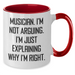 Funny Musician Gifts from Friends and Family - Musician Inspired Two Tone Coffee Mug for Graduation, Inspirational Quote, 11oz Ceramic, Microwave and Dishwasher Safe - Additional