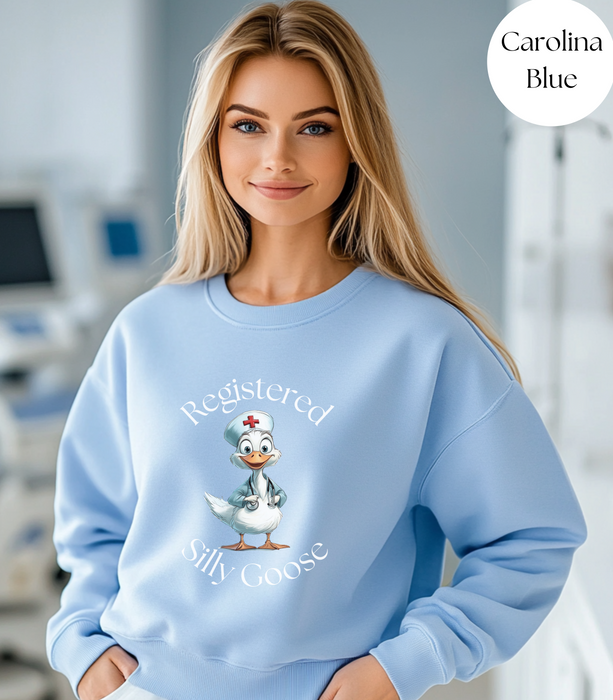 Registered Silly Goose Sweatshirt, Nurse Shirt, Nurse Gift, Nurse Shirt, Funny Shirt, Funny Goose Shirt,Funny Gift, Nurse Day, Graduation