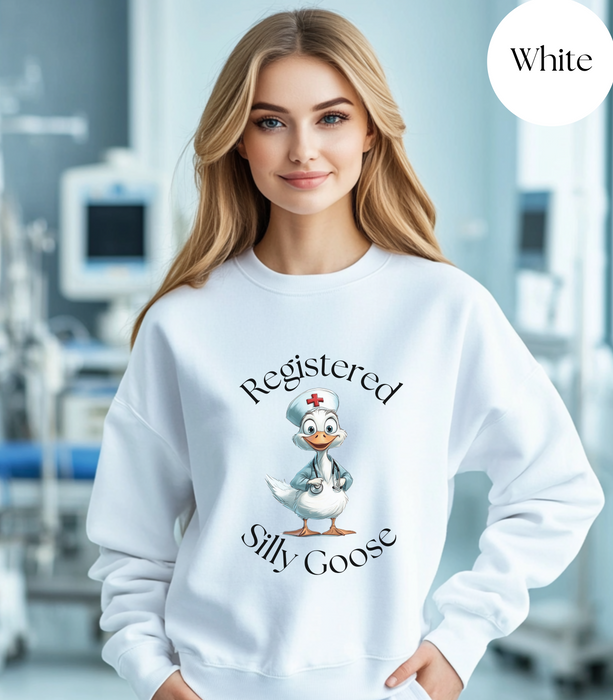 Registered Silly Goose Sweatshirt, Nurse Shirt, Nurse Gift, Nurse Shirt, Funny Shirt, Funny Goose Shirt,Funny Gift, Nurse Day, Graduation