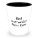 Funny Gifts for Rottweiler Dog Owners: Best Rottweiler Mom Ever Gifts from Dad | Unique Father's Day Shot Glass | Best Gag Gift for Rottweiler Moms | Ceramic Shot Glass with Funny Rottweiler Quote - Image 1