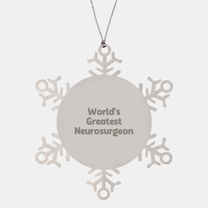 World's Greatest Neurosurgeon Funny Snowflake Ornament Gifts from Men to Neurosurgeon Friends and Family - Image 1