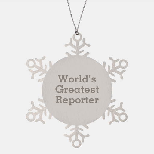 World's Greatest Reporter Snowflake Ornament, Funny Gifts for Reporter Friends, Christmas Unique Gifts from Men, Women, Coworkers, Family - Image 1