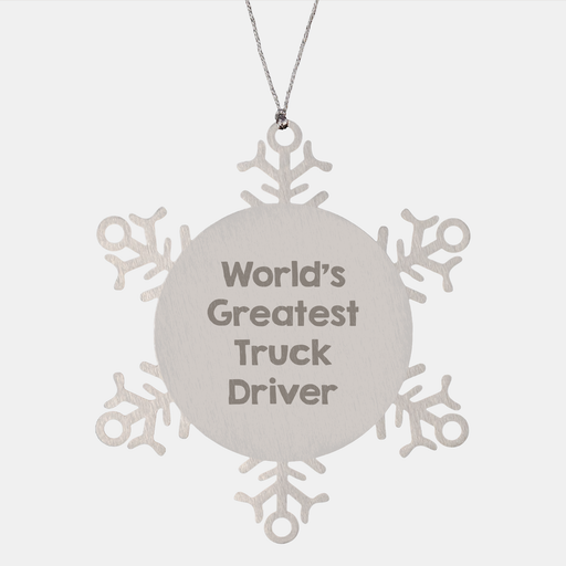 World's Greatest Truck Driver Snowflake Ornament for Christmas Unique Gifts from Friends, Coworkers, or Family - Image 1