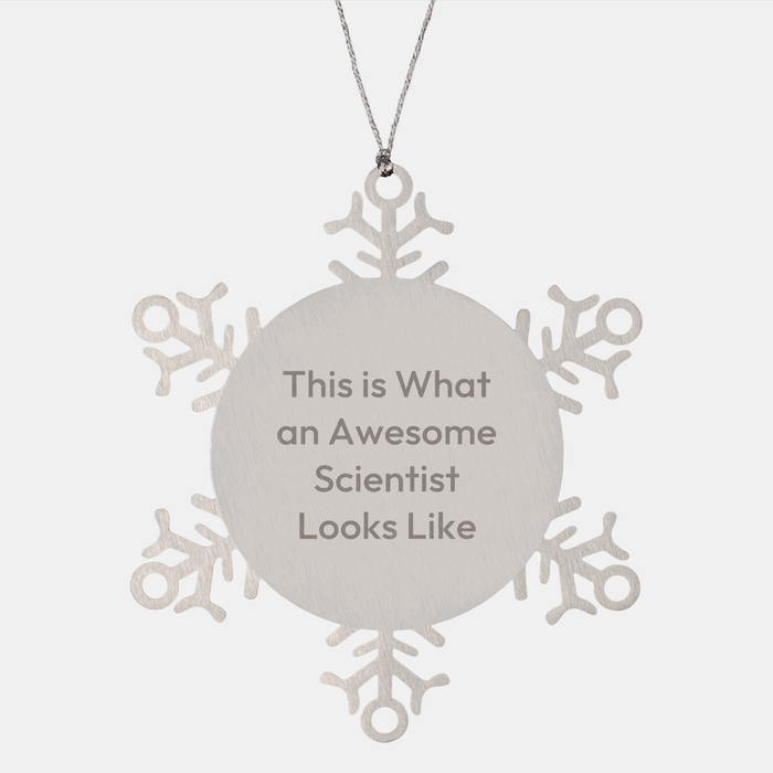Funny Scientist Gifts for Christmas, Snowflake Ornament, 'This Is What An Awesome Scientist Looks Like', Gifts from Friends to Coworkers and Family - Image 1