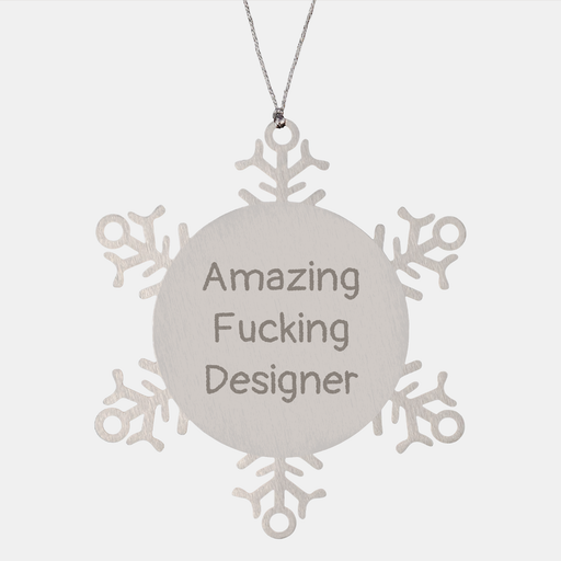 Amazing F--king Designer Snowflake Ornament Gifts for Designer Friends and Family Christmas Unique Design - Image 1