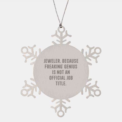 Funny Jeweler Gifts from Friends, Snowflake Ornament, Christmas Unique Present for Men, Women, Family, Coworkers - Image 1
