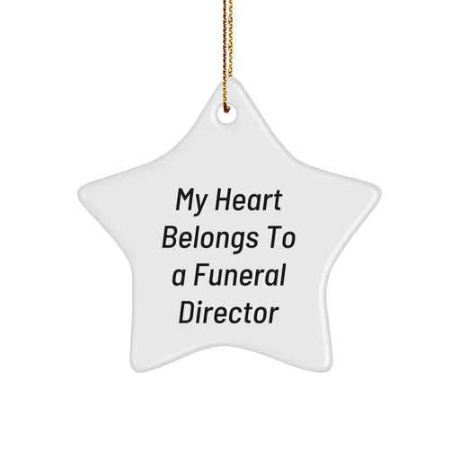 Funeral Director Gifts for Men - Star Ornament with 'My Heart Belongs To A Funeral Director' Quote - Unique Christmas Unique Gift from Friends or Family - Image 1
