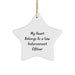 Gifts from Family, Law Enforcement Officer Gifts, Inspirational Star Ornament, My Heart Belongs To A Law Enforcement Officer, Christmas Unique Gifts for Law Enforcement Officer Men - Image 1