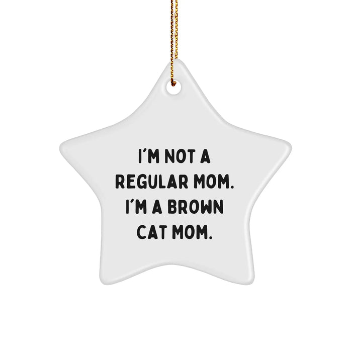 Brown Cat Mom's Star Ornament, Funny Christmas Unique Gift for Her, Gifts from Mom to Brown Cat Lover, Brown Cat Star Ornament - Image 1