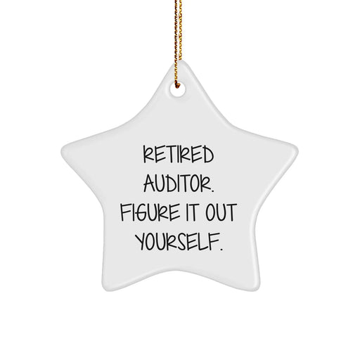 Figuring It Out Yourself Auditor Star Ornament, Christmas Unique Gifts for Retired Auditor Friends and Family, Funny Quote Star Ornament with Gold Cord, Gifts from Men, Gifts for Auditor - Image 1