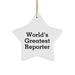 World's Greatest Reporter Star Ornament, Funny Quote Gifts for Reporter, Christmas Unique Gifts from Friends - Image 1