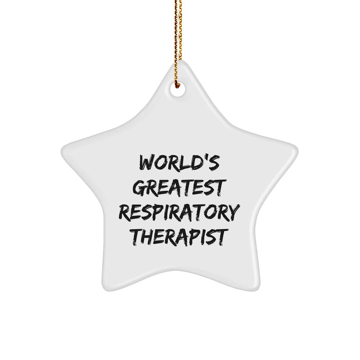 Funny Inspirational Respiratory Therapist Gifts from Friends to World's Greatest Respiratory Therapist, Star Ornament for Christmas - Image 1