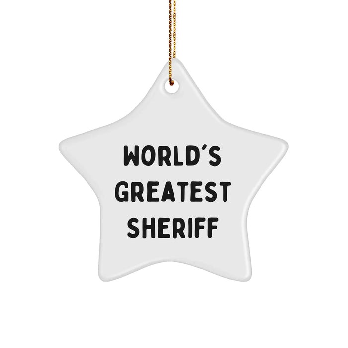 Funny Sheriff Star Ornament, Gifts from Friends for World's Greatest Sheriff, Christmas Unique Sheriff Gifts - Image 1