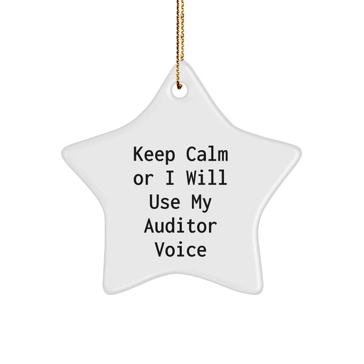 Funny Auditor Gifts: Keep Calm Or I Will Use My Auditor Voice Star Ornament for Christmas, Gifts from Men to Women, Friends, Coworkers, and Family - Image 1