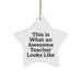Funny Teacher Gifts from Men to Awesome Educators - This Is What An Awesome Teacher Looks Like Star Ornament for Christmas - Image 1