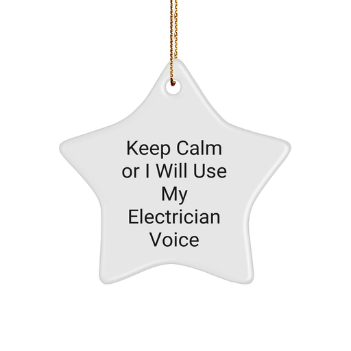 Keep Calm Electrician Gifts - Star Ornament for Men - Funny Christmas Decorations from Friends and Family - Image 1