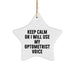 Funny Optometrist Gifts from Friends - Star Ornament for Christmas, 'Keep Calm Or I Will Use My Optometrist Voice', Gifts for Optometrist - Image 1