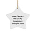 Funny Respiratory Therapist Gifts from Friends - Star Ornament for Christmas - 'Keep Calm Or I Will Use My Respiratory Therapist Voice' Inspiration - Image 1